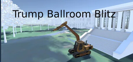 白亜の舞踏場をショベルカーで打ち砕け――『Trump Ballroom Blitz』がSteamに登場