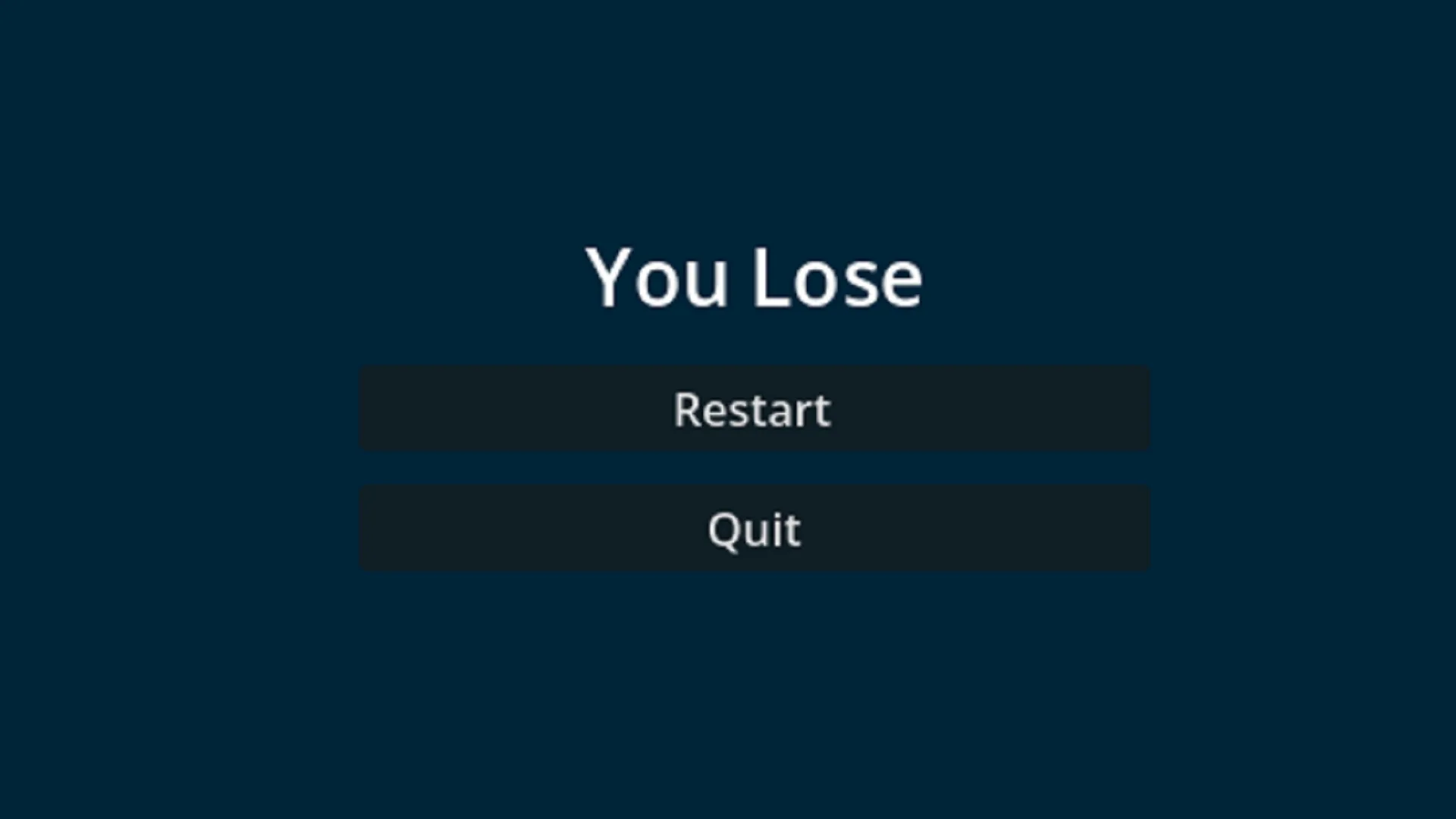 You Loseの文字とRestart・Quitボタンが表示された敗北画面