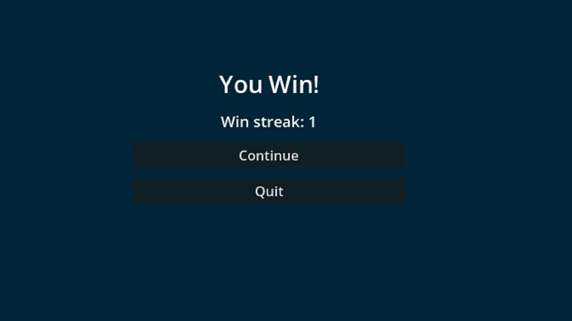 You Win!とWin streak1の表示、Continue・Quitボタンが並ぶ勝利画面