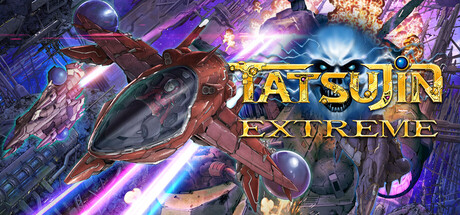 東亜プランSTGの魂を継ぐ完全新作『TATSUJIN EXTREME』体験版が配信開始、発売は7月30日に迫る