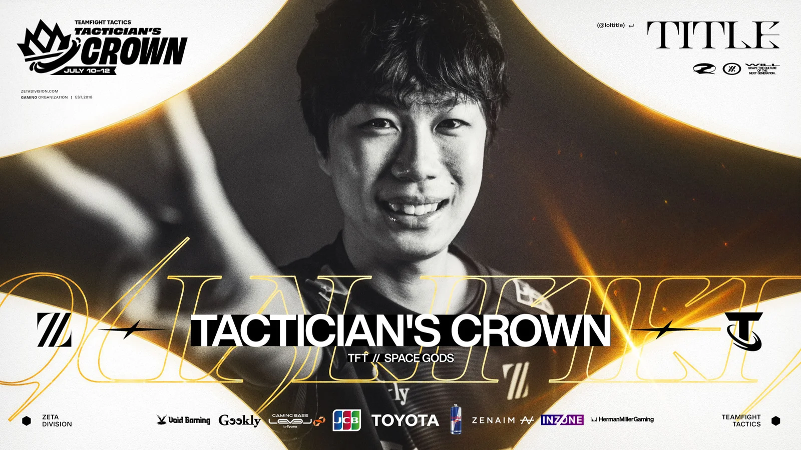 「ZETA DIVISION」のtitle選手、TFT世界大会『Space Gods Tactician's Crown』出場権を獲得
